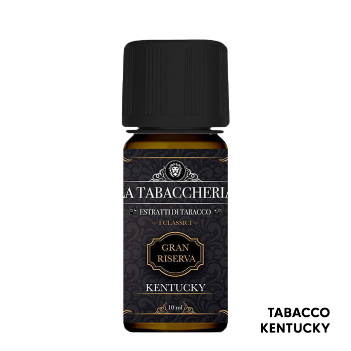 Kentucky Gran Riserva - Aroma Concentrato 10ml - La Tabaccheria